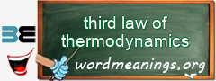 WordMeaning blackboard for third law of thermodynamics